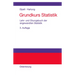 Grundkurs Statistik: Lehr- Und Übungsbuch Der Angewandten Statistik