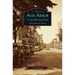 Ann Arbor in the 20th Century: A Photographic History