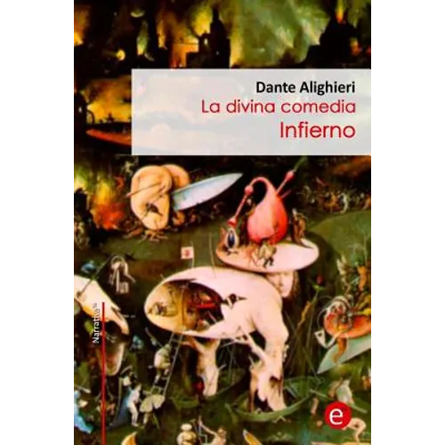 Infierno: (La divina comedia)