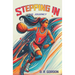 Stepping In: The Journey