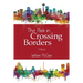 The Risk in Crossing Borders