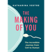 The Making of You: The Incredible Journey from Cell to Human