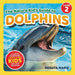 The Nature Kid's Guide to Dolphins: A Level 2 Reader for Curious Young Kids Who Love Dolphins!