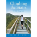Climbing the Stairs: A Walk Through Life