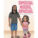 Special Needs, Special