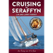 Cruising in Seraffyn: Tribute Edition
