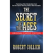 The Secret of the Ages (Original Classic Edition)