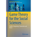Game Theory for the Social Sciences: Conflict, Bargaining, Cooperation and Power