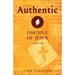 Authentic: Disciple of Jesus