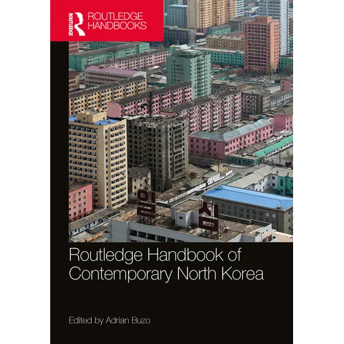 Routledge Handbook of Contemporary North Korea