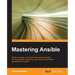 Mastering Ansible