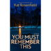You Must Remember This