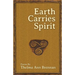 Earth Carries Spirit