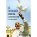 La revolución pacífica: Los cambios que el papa Francisco ha comenzado en la Iglesia Católica = Paceful Revolution