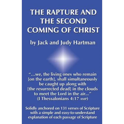 The Rapture and the Second Coming of Christ