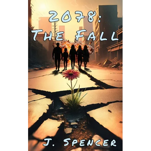 2078: The Fall