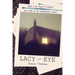 Lacy Eye