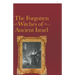 The Forgotten Witches of Ancient Israel