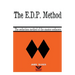 The E.D.P. Method