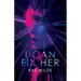 I Can Fix Her