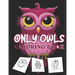 Only owls coloring book: kids cute owl designs girls boys books An Adult Coloring Book with Cute Owl
