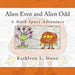 Alien Even and Alien Odd: A Math Space Adventure