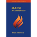 Mark: A Commentary