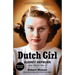 Dutch Girl: Audrey Hepburn and World War II