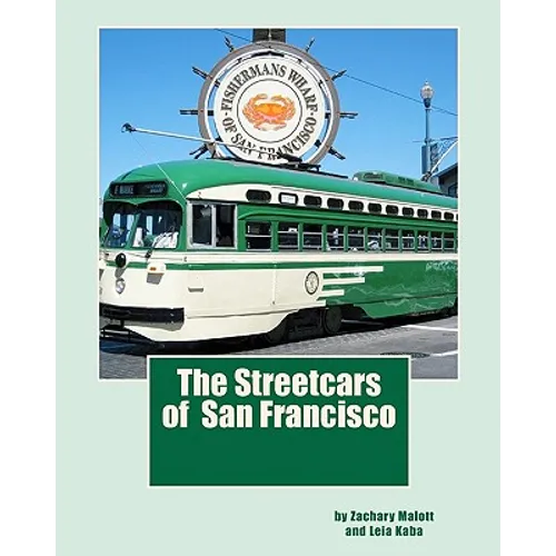The Streetcars of San Francisco