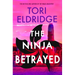 The Ninja Betrayed: Lily Wong #3