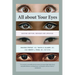 All about Your Eyes, Second Edition, Revised and Updated