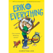 Erik vs. Everything