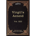 Aeneid: The Five Foot Shelf of Classics, Vol. XIII (in 51 Volumes)