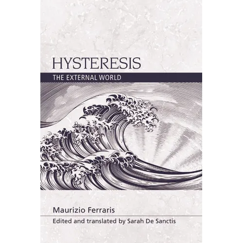 Hysteresis: The External World