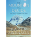The Mountain Will Decide
