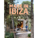 Made in Ibiza: A Journey Into the Creative Heart of the White Island