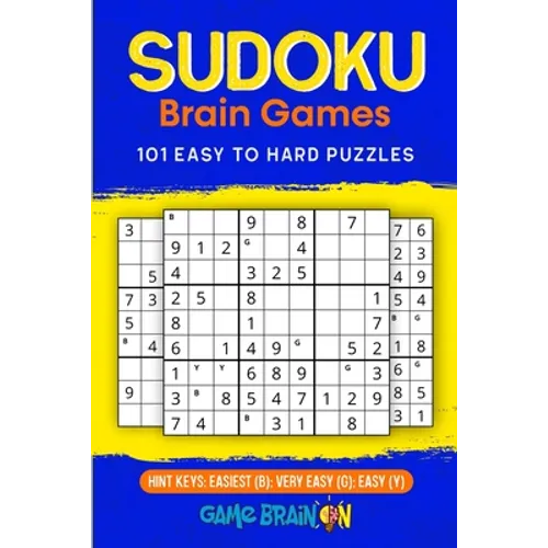 Sudoku Brain Games: 101 Easy To Hard Puzzles