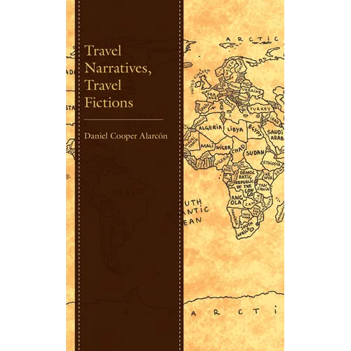 Travel Narratives, Travel Fictions