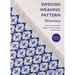 Swedish Weaving Pattern Directory: 50 Huck Embroidery Designs for the Modern Needlecrafter