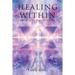 Healing Within: Rising to an Empowered life