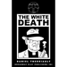 The White Death