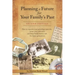 Planning a Future for Your Family's Past: Second Edition