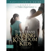 Raising Kingdom Kids Participant's Guide