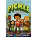 Pickle: The (Formerly) Anonymous Prank Club of Fountain Point Middle School