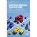 Comparing Regional Organizations: Global Dynamics and Regional Particularities