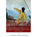 The Vikings in North America: The History and Legacy of the Norse Settlements in Greenland and Vinland
