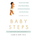 Baby Steps: A Guide to Your Child's Social, Physical, Mental, and Emotional Development in the First Two Years