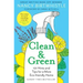 Clean & Green: 101 Hints and Tips for a More Eco-Friendly Home