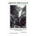Above the Falls: An Oral and Folk History of Upper Glenn Creek Coos County, Oregon