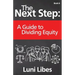 The Next Step: A Guide to Dividing Equity